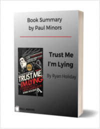 Trust Me I'm Lying Book Summary