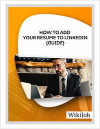 How to Add Your Resume to LinkedIn