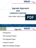 R12 Upgrade Approach and Lessons Learned: Brian Pellot, AXIA Consulting