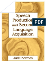 Speech Production and Second Language Acquisition