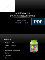 Android Apps (Now With Jelly Beans!) : Jordan Jozwiak November 11, 2012