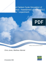 Climate-Land Carbon Cycle Simulation of The 20Th Century: Assessment of Hadcm3Lc C4Mip Phase 1 Experiment