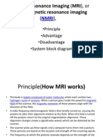 Magnetic Resonance Imaging (MRI)