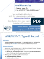 NIST VOICE Biometrics v3 Voice Biometrics Progress Towards A Voice Supplement To ANSI/NIST - ITL 1 - 2011 Standard