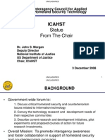 Morgan Brief 3 December 2008 UNCLASSIFIED UNCLASSIFIED 1 Interagency Council For Applied Homeland Security Technology ICAHST