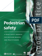 Pedestrian Safety. A Road Safety Manual For Decision-Makers and Practitioners