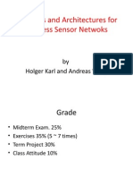 Protocols and Architectures For Wireless Sensor Netwoks: by Holger Karl and Andreas Willig