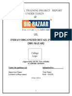 Marketing Project Report On Indian Organized Retail Industry Big Bazar