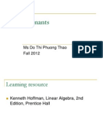 Determinants: Ms Do Thi Phuong Thao Fall 2012