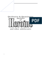 Qualitative & Quantitative Analysis of Heroine and Other Adulterants