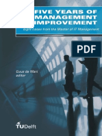 Five Years of IT Management Improvement Eight Cases From The Master of IT Management