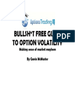 Bullshi T Free Guide To Option Volatility by Gavin McMaster