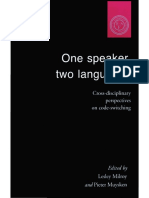 (Lesley Milroy and Pieter Muysken) One Speaker, Two Languages