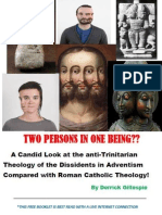 Two Persons in One Being? Dissident SDA Anti-Trinitarians Examined!