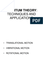 Quantum Theory Techniques and Applications