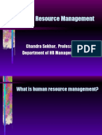 Human Resource Management: Chandra Sekhar, Professor Department of HR Management