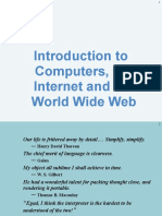 Introduction To Computers, The Internet and The World Wide Web