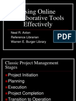 Using Online Collaborative Tools Effectively: Neal R. Axton Reference Librarian Warren E. Burger Library