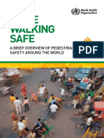 Make Walking Safe: A Brief Overview of Pedestrian Safety Around The World