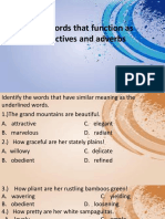 4 Use Words That Function As Adjectives and Adverbs