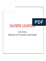 Machine Learning: Liviu Ciortuz Department of CS, University of Ia Si, Rom Ania