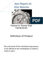 Product Report On Wrist Watches: Prepared By: Nirankar Singh PGDFM/09/003