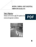 Equations of Motion: Normal and Tangential COORDINATES (Section 13.5) Today's Objectives