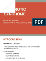 Nephrotic Syndrome: By: Yeni Ayu Prihastuti Moderator: DR. Dr. Hani Susianti, SP - PK (K)