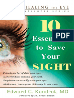 10 Essentials To Save Your SIGHT by Edward C. Kondrot