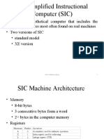 The Simplified Instructional Computer (SIC)