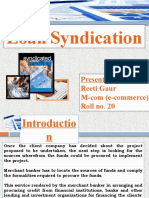 Loan Syndication: Presented By: Reeti Gaur M-Com (E-Commerce) Roll No. 20