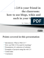 Le Web 2.0 Is Your Friend in The Classroom: How To Use Blogs, Wikis and Such in Your Teaching