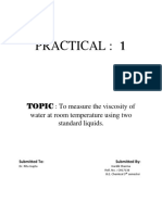 Practical: 1: TOPIC: To Measure The Viscosity of Water at Room Temperature Using Two Standard Liquids