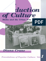 The Production of Culture Media and The Urban Arts