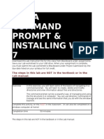 Lab A Command Prompt & Installing Win 7: The Steps in This Lab Are NOT in The Textbook or in The Lab Manual