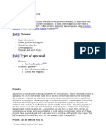 Process: Project Appraisal Is A Generic Term That Refers To The Process of Assessing, in A Structured Way