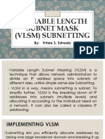 Variable Length Subnet Mask (VLSM) Subnetting: By: Fritzie S. Estrada