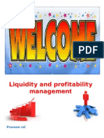 Liquidity &amp Profit MGT by P.rai87@gmail