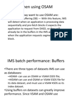 When Using OSAM: - Reasons You May Want To Use OSAM Are