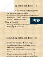 Modelling Turbulent Flow (1) : - Why Not Solve The Navier-Stokes Equations?