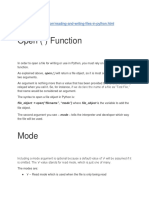 Open Function: File - Object Open ("Filename", "Mode") Where File - Object Is The Variable To Add The