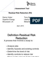 Residual Risk Reduction (R3)