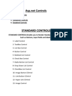 Standard Controls 2. Rich Controls 3. Validation Controls 4. Databind Controls