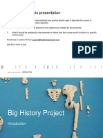 Instructions: This Presentation: 1 Big History Project / Introduction