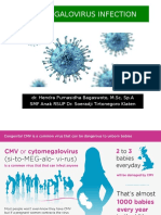 Cytomegalovirus Infection: Dr. Hendra Purnasidha Bagaswoto, M.SC, Sp.A SMF Anak RSUP Dr. Soeradji Tirtonegoro Klaten