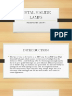 Metal Halide Lamps: Presented By: Group 5