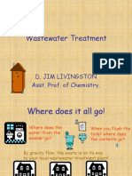 Wastewater Treatment: D. Jim Livingston Asst. Prof. of Chemistry