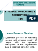 Strategic Forecasting & Acquisition in HRM: Prestige Institute of Management, Gwalior