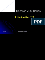 Emerging Trends in VLSI Design: A Big Question..???