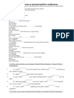 1.present Continuous or Present Perfect Continuous